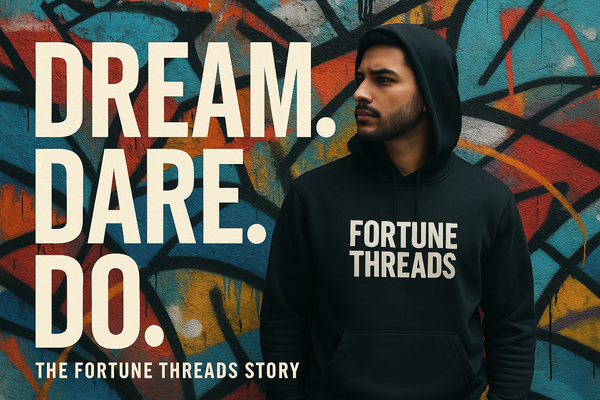 The Fortune Threads Story: From Dreams to Streetwear Legacy